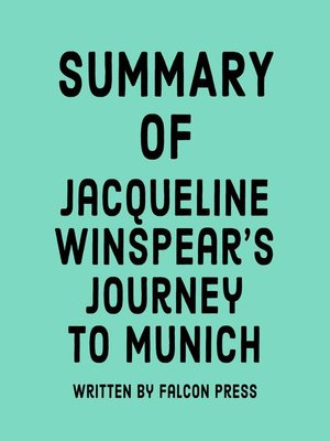 cover image of Summary of Jacqueline Winspear's Journey to Munich